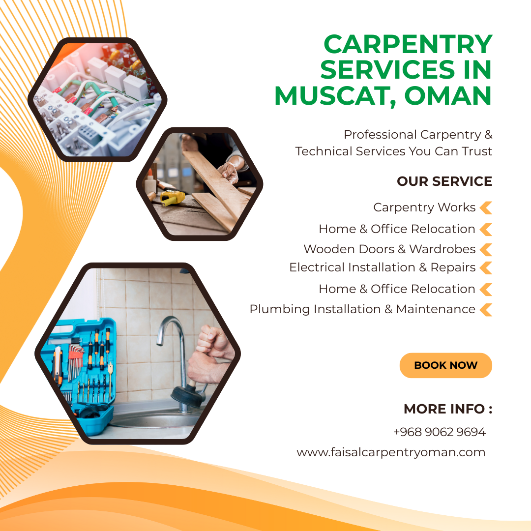 Professional carpentry, electrical and plumbing services in Muscat Oman